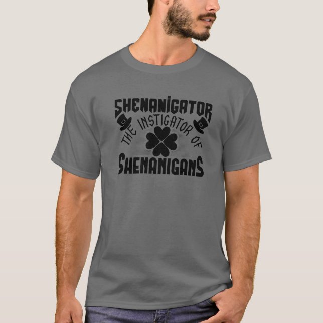 Camiseta Shenanigator O Instigador Da Rua De Shenanigans. (Frente)