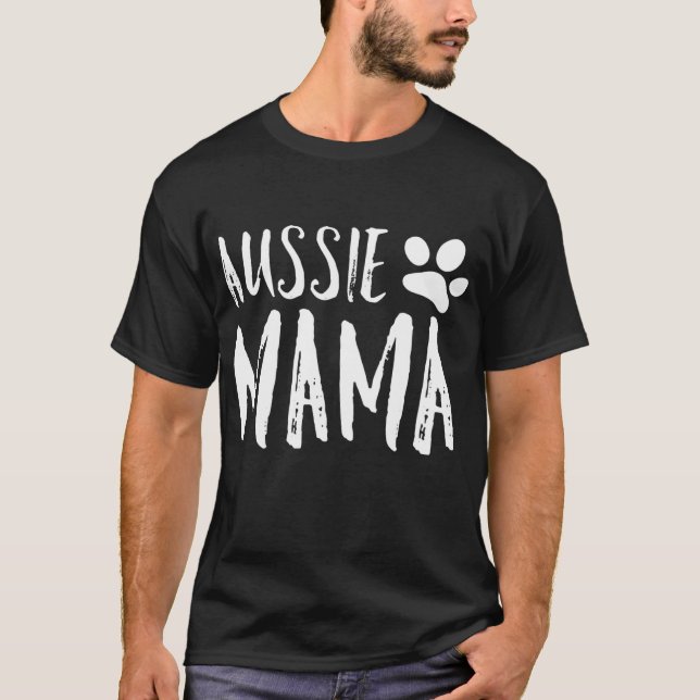 Camiseta Shepherd Mãe Australiana Aussie Shepard Gifts Auss (Frente)