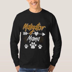 Camiseta Shepherd MALIGATOR MAMA Malinois Dog Mãe