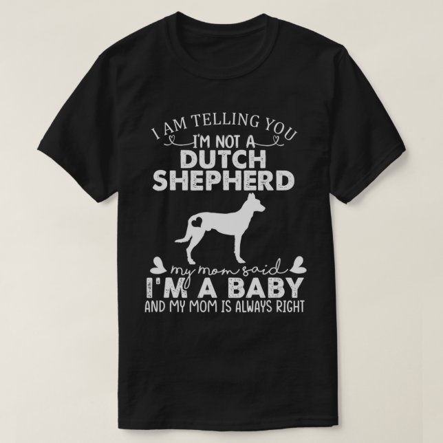 Camiseta Shepherd Neerlandês Mãe Bebê Engraçado Cachorro Bo (Frente do Design)