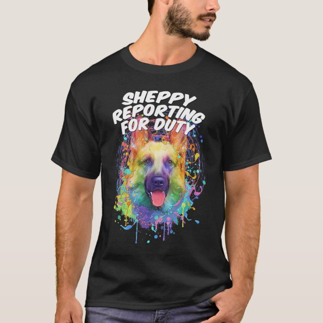 Camiseta Sheppy Reporting for Duty German Shepherd  Shepard (Frente)
