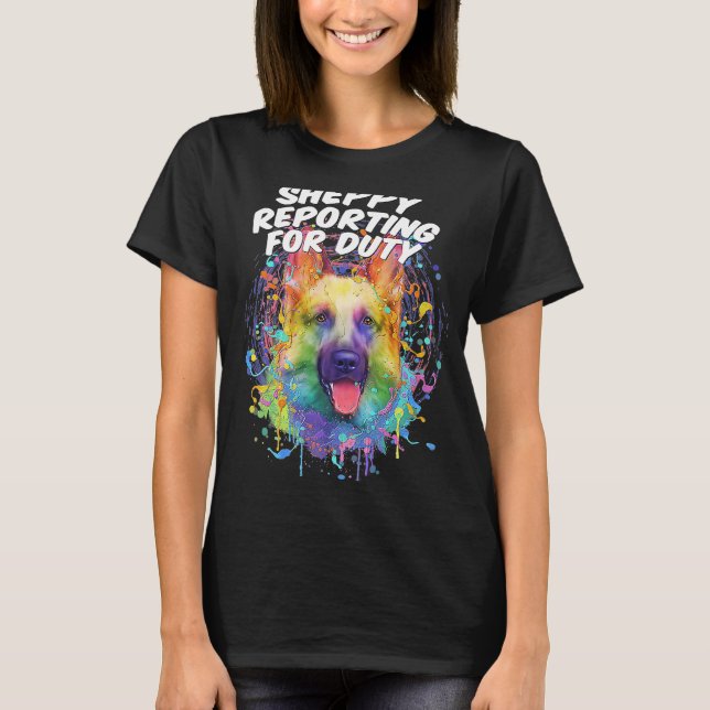 Camiseta Sheppy Reporting for Duty German shepherd Shepard (Frente)