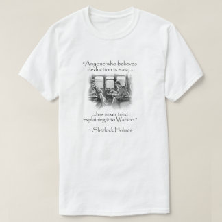 Camiseta Sherlock Holmes - Citações Modernas Erradas