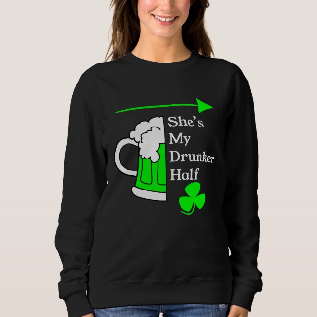 Camiseta She's My Drunker Half Saint Patrick's Day Couples (Frente)