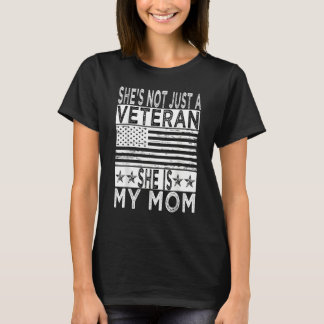 Camiseta She's Not Just A Veteran She Is My Mom Happy Veter