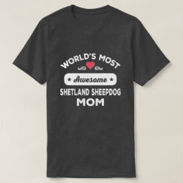 Camiseta Shetland Sheepdog Mãe