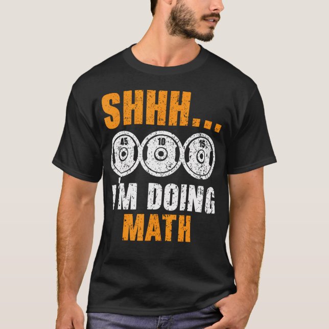 Camiseta Shhh, Estou Fazendo Treinador Em Matemática, Gym F (Frente)