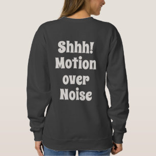 Camiseta Shhh! Movimento Sobre Ruído Mentalidade Moderna Te