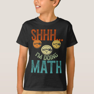Camiseta Shhhh, estou fazendo a Malhação de matemática e o 