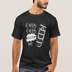 Camiseta Shib Shib Me Levantou A Família Árabe Do Oriente M