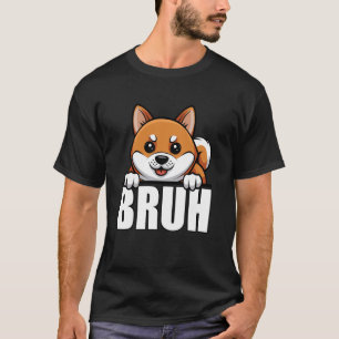 Camiseta Shiba Inu Engraçado Bruh Cachorrinho Fofo Amante d