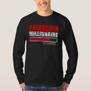 Camiseta Shibacoin Millionaire Crypto Loading Shiba