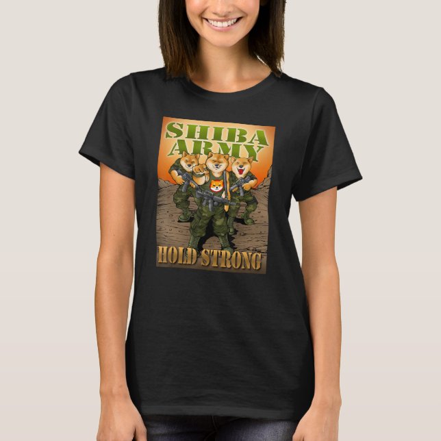 Camiseta ShibArmy Shiba Inu Crypto Token Hodl Forte (Frente)