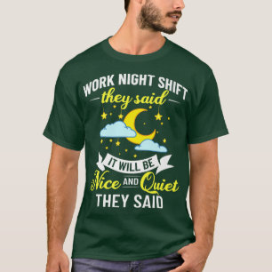 Camiseta Shift Work Night Job Worker Midnight Funny Coffee