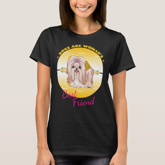 Camiseta Shih Tzu Dogs São O Melhor Amigo Da Mulher (Frente)