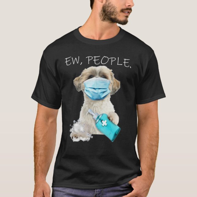 Camiseta Shih Tzu Ew Pessoas Cão Vestindo Uma Máscara De Ro (Frente)