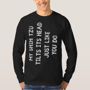 Camiseta Shih Tzu Funny Dog Lover Oferece Mulheres Bonitas