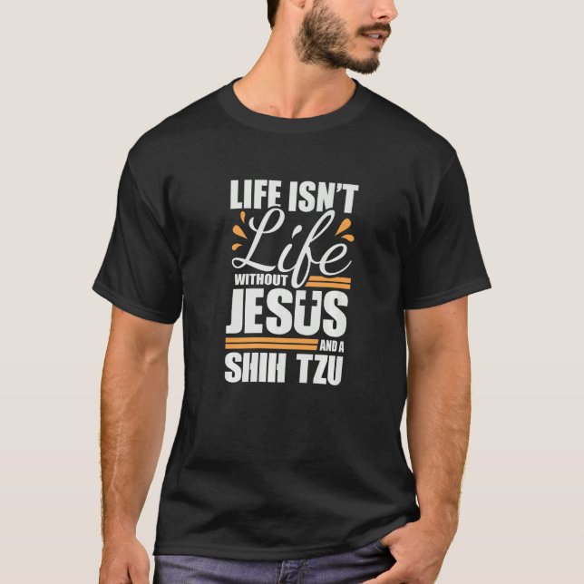 Camiseta Shih Tzu Life with Jesus and a Dog Premium (Frente)