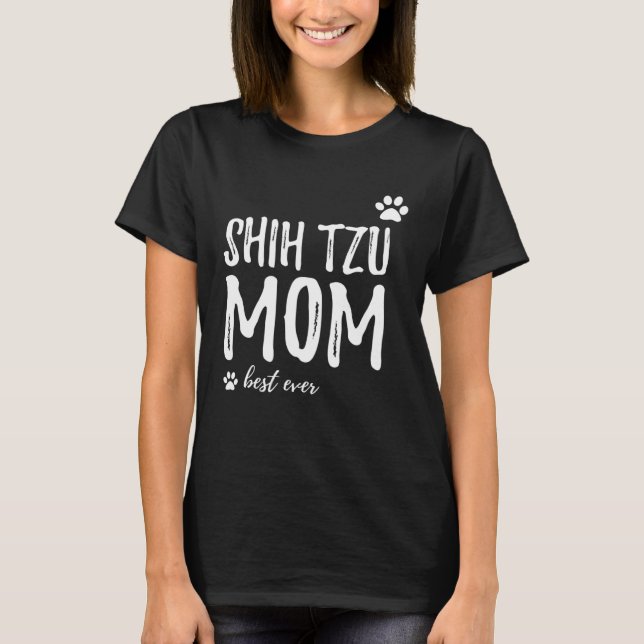 Camiseta Shihtzu Mamãe Melhor Nunca Cachorro Mãe (Frente)
