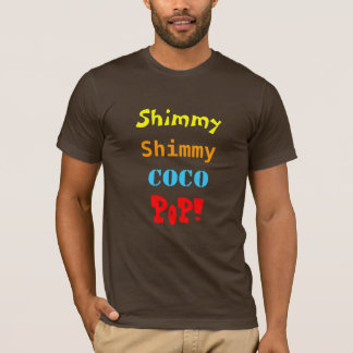 Camiseta Shimmy, Shimmy, Coco, pop!