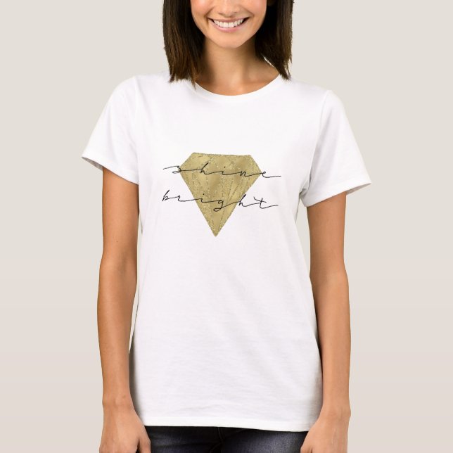 Camiseta Shine Bright Diamond (Frente)