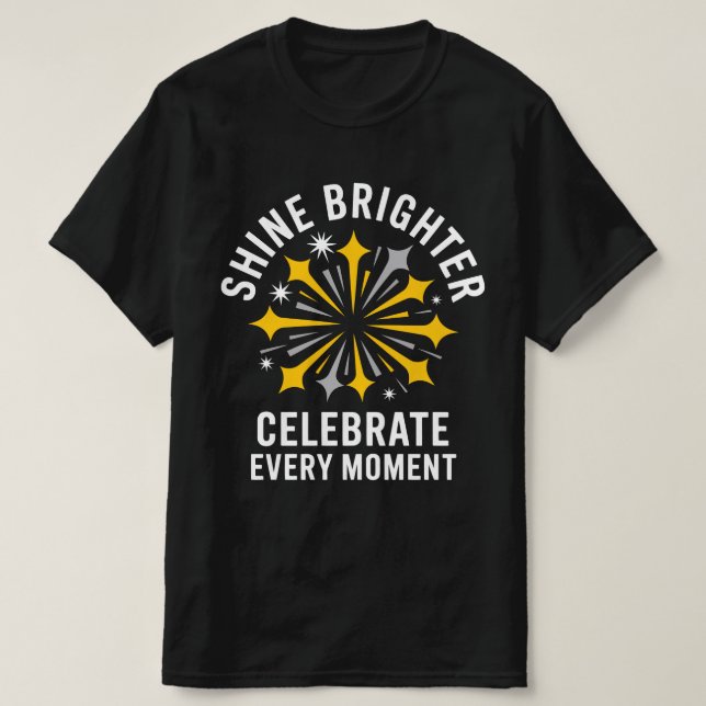 Camiseta Shine Brighter Firework (Frente do Design)