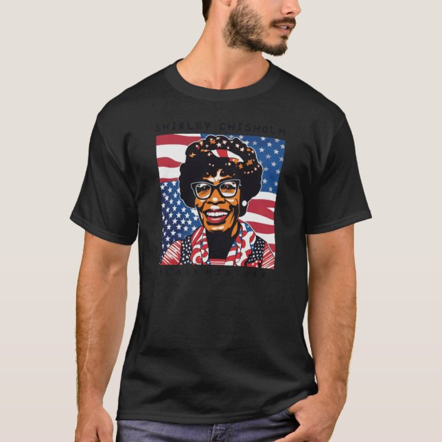 Camiseta Shirley Chisholm Black History Sticker (Frente)