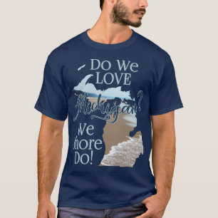 Camiseta Shore Love Michigan Amantes do Michigan