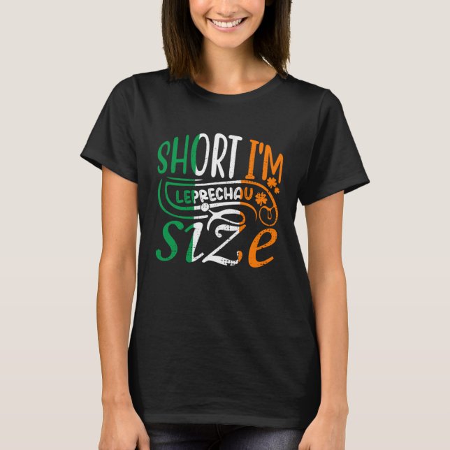 Camiseta Short I'm Leprechaun Size St Patricks Day Irish Fl (Frente)