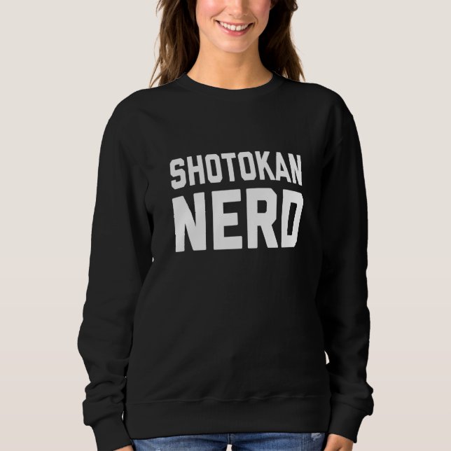 Camiseta Shotokan Nerd Japanese Martial Karate Saying (Frente)