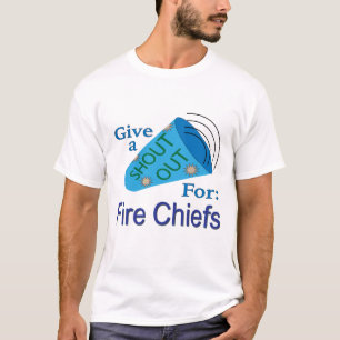 Camiseta Shout for Fire Chiefs