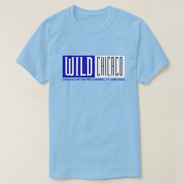 Camiseta Show de TV Wild Chicago (Frente do Design)