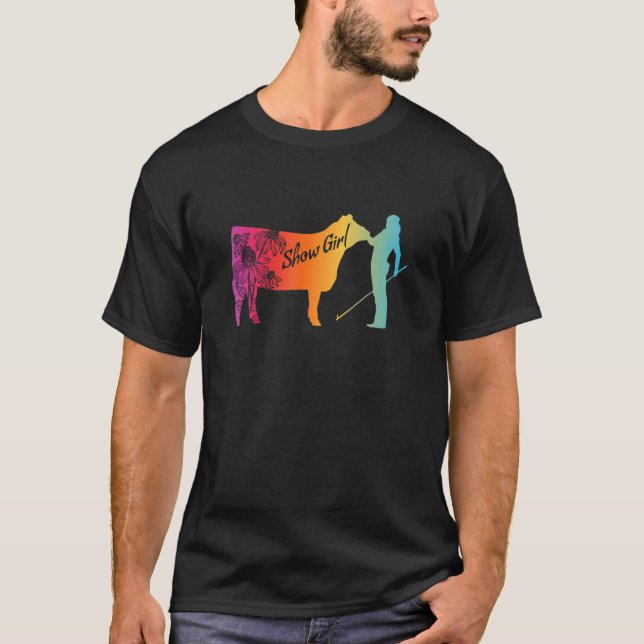 Camiseta Show Girl  Fun Livestock Cattle Showing (Frente)