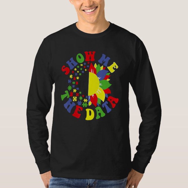 Camiseta Show Me The Data ABA Therapist Behavior Analyst Bc (Frente)