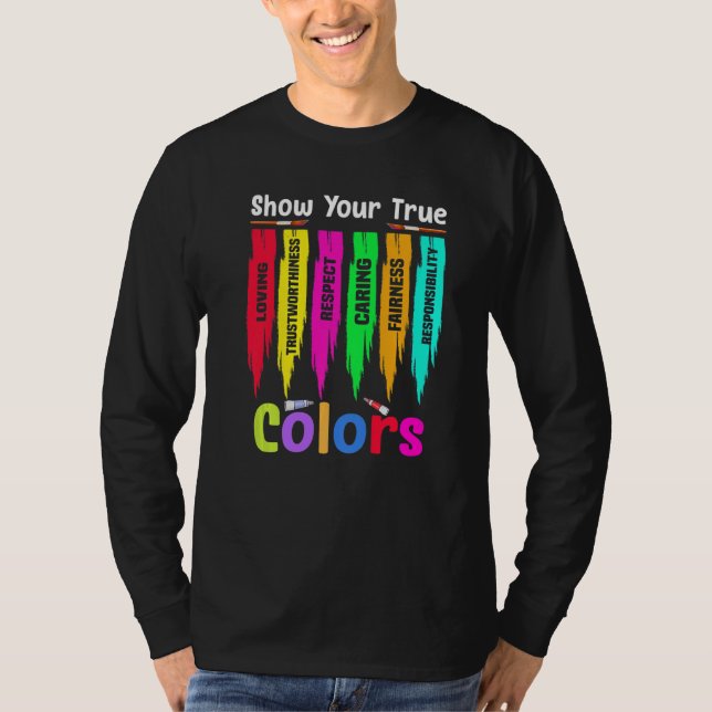 Camiseta Show your true colours   (Frente)