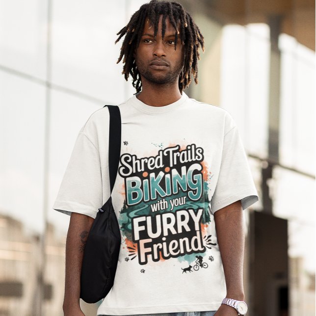 Camiseta Shred Trails Biking with Furry Friend (Criador carregado)