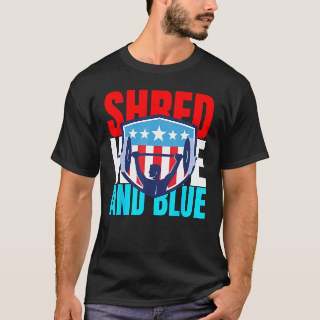 Camiseta Shred White And Blue is Weightlifting Exercise  1 (Frente)
