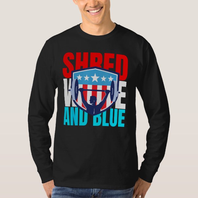 Camiseta Shred White And Blue is Weightlifting Exercise  1 (Frente)