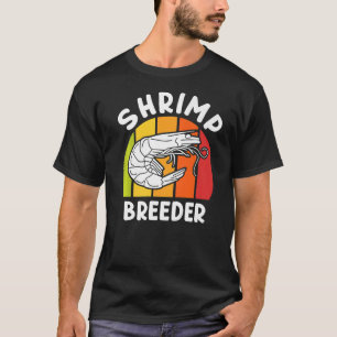 Camiseta Shrimp Breeder Shrimp