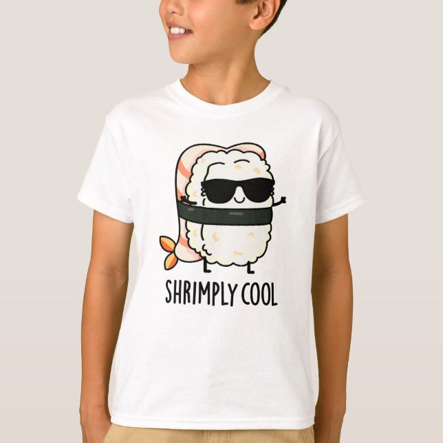 Camiseta Shrimp Legal Engraçado Sushi Pun (Frente)