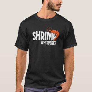 Camiseta Shrimp Whisperer