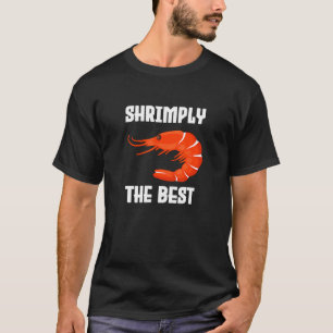 Camiseta SHRIMPly O Melhor - ShrimpIsBestPuns - ShrimpQu