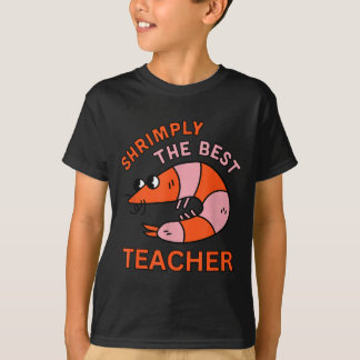Camiseta Shrimply The Teacher Funny Shrimp Pun School