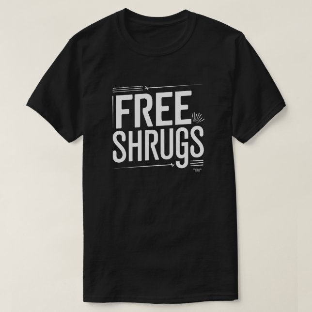 Camiseta Shrugs Gratuitos (Frente do Design)