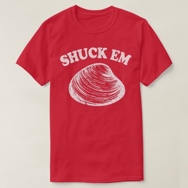 Camiseta Shuck Em Clams Quahog Shellfish A Escavar R (Frente do Design)
