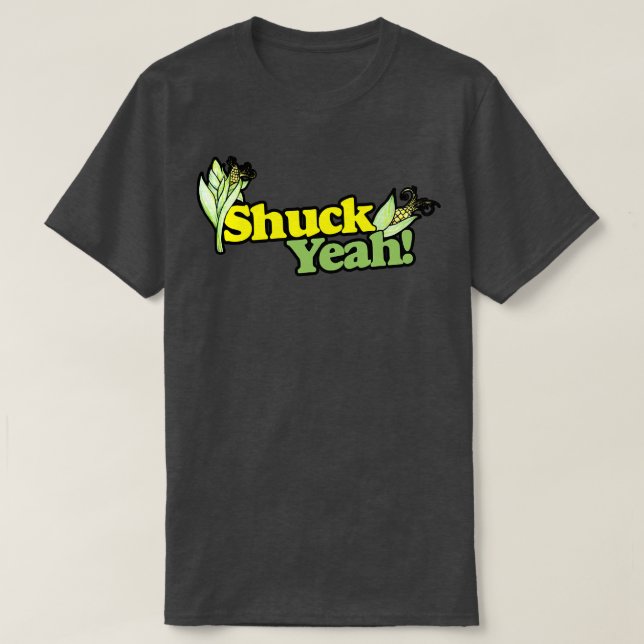 Camiseta Shuck YEAH (Frente do Design)
