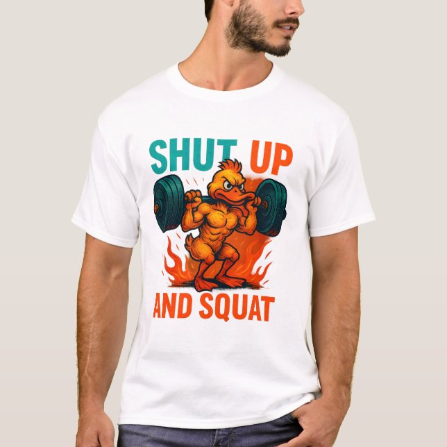 Camiseta Shut Up And Squat (Frente)