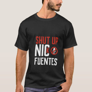 Camiseta Shut Up, Nick Fuentes , No Platform for Hate