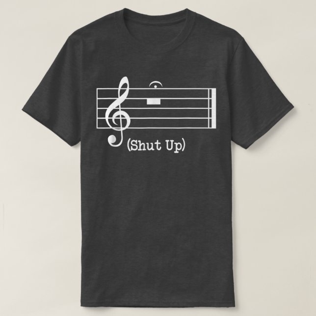 Camiseta Shut Up Sound Music Note  (Frente do Design)