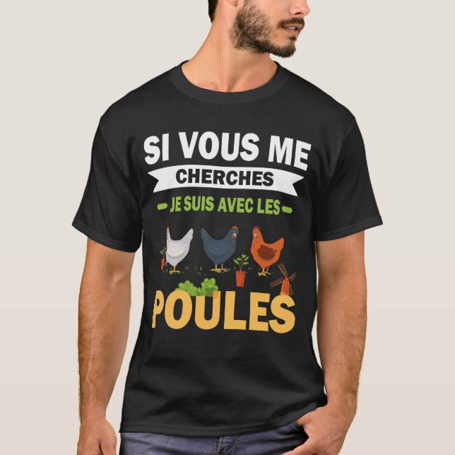 Camiseta Si Vous Me Cherches, Suis Avec Les Poules Drôle (Frente)